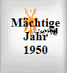 Mchtige Jahr 1950